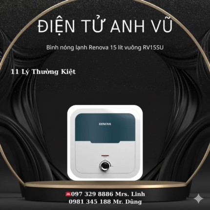 Bình nóng lạnh Renova 15L RV15SU vuông