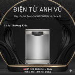 Máy rửa bát Bosch SMS6ZCI03E(14 bộ, Serie 6)