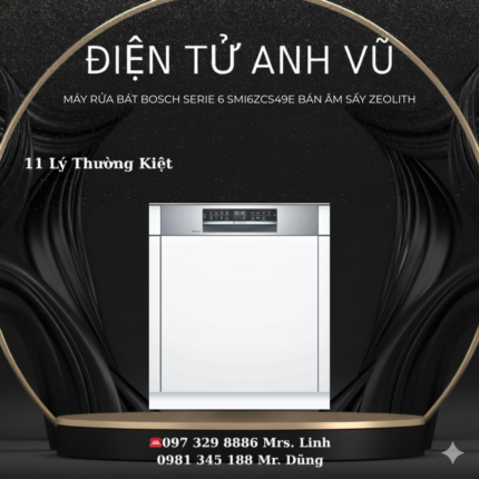 Máy rửa bát Bosch SMI6ZCS49E serie 6, 14 bộ bán âm sấy Zeolith