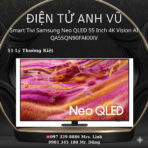 Smart Tivi Samsung Neo QLED 55 Inch 4K Vision AI QA55QN90FAKXXV