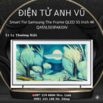 Smart Tivi khung tranh 4K QLED 55 inch Samsung The Frame QA55LS03FAKXXV