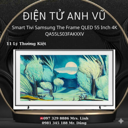 Smart Tivi khung tranh 4K QLED 55 inch Samsung The Frame QA55LS03FAKXXV